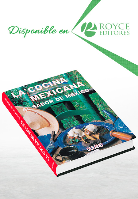 La Cocina Mexicana El Sabor de México