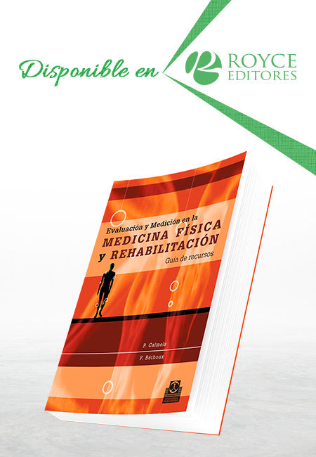 Evaluación y Medición en la Medicina Física y Rehabilitación. Guía de Recursos