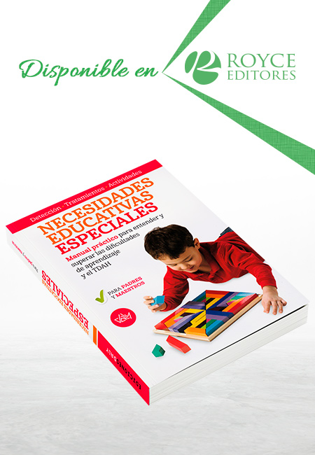 Necesidades Educativas Especiales Manual Práctico para Entender y Superar las Dificultades de Aprendizaje y el TDAH