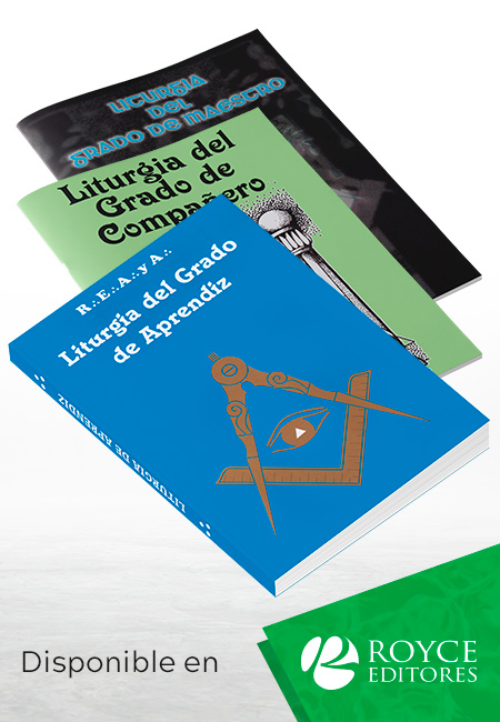 Liturgia de los Grados: Aprendiz, Compañero y Maestro