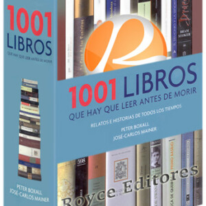 1001 Libros Que Hay Que Leer Antes de Morir