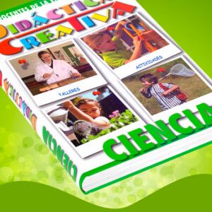 Didáctica Creativa Ciencia con CD-ROM