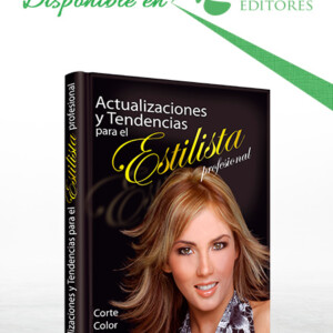 Actualizaciones y Tendencias para el Estilista Profesional
