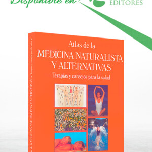 Atlas de la Medicina Naturalista y Alternativas