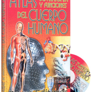 Atlas de Anatomía y Funciones del Cuerpo Humano con CD-ROM