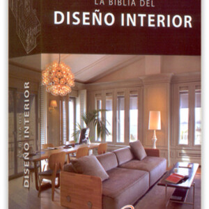 La Biblia del Diseño Interior