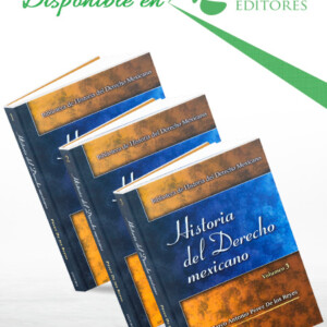 Biblioteca de Historia del Derecho Mexicano 3 Vols