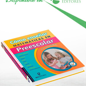 Cómo Enseñar Matemáticas en Preescolar