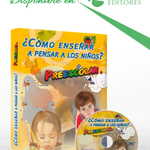 Cómo Enseñar a Pensar a los Niños de Preescolar con CD-ROM