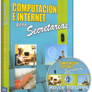 Computación e Internet para Secretarias con CD-ROM