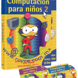 Computación para Niños 2 Vols con 2 CD-ROMs