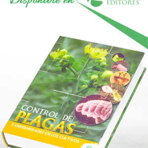 Control de Plagas y Enfermedades en los Cultivos
