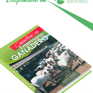 Conviértase en Empresario Ganadero