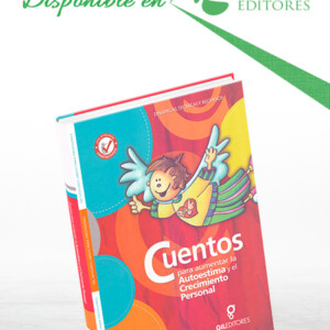Cuentos para Aumentar la Autoestima y el Crecimiento Personal