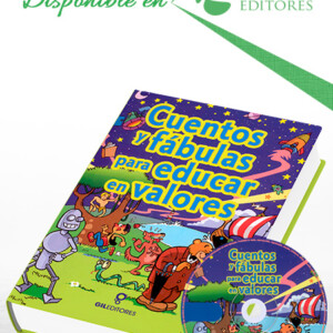 Cuentos y Fábulas para Educar en Valores con CD Audio