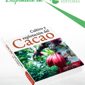 Cultivo y Explotación del Cacao