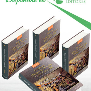 Biblioteca Clásicos del Derecho Civil y Comercial 4 Vols 1a Serie