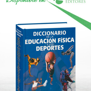 Diccionario de la Educación Física y los Deportes
