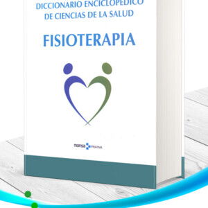 Diccionario Enciclopédico de Ciencias de la Salud Fisioterapia