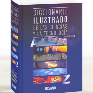 Diccionario Ilustrado de las Ciencias y la Tecnología con CD-ROM