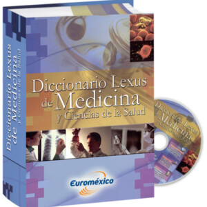 Diccionario Lexus de Medicina y Ciencias de la Salud con CD-ROM