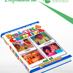 Didáctica Creativa en el Preescolar con CD-ROM