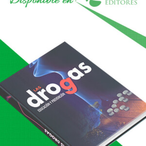 Las Drogas Educación y Prevención