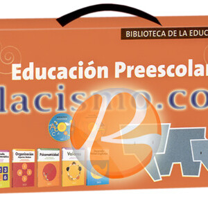 Biblioteca de la Educación Básica Educación Preescolar 6 Vols