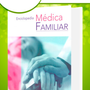 Enciclopedia Médica Familiar