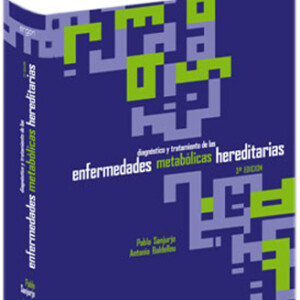 Diagnóstico y Tratamiento de las Enfermedades Metabólicas Hereditarias