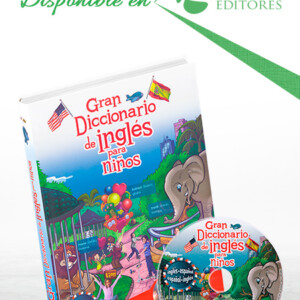 Gran Diccionario de Inglés para Niños con CD-ROM