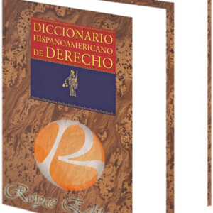 Diccionario Hispanoamericano de Derecho 2 Vols