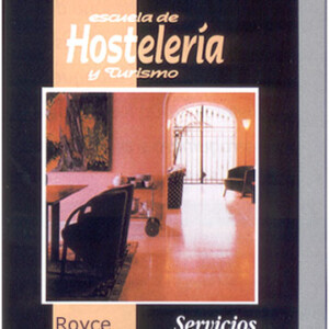 Escuela de Hostelería y Turismo: Servicios Hosteleros 4 Vols