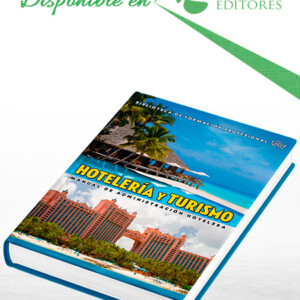 Hotelería y Turismo Manual de Administración Hotelera