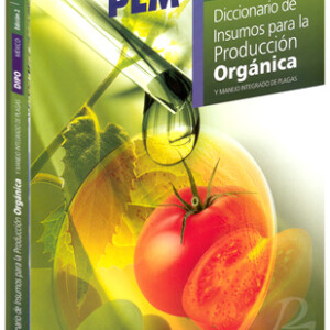 Diccionario de Insumos para la Producción Orgánica 2a edición