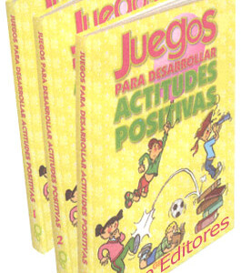 Juegos para Desarrollar Actitudes Positivas 3 Vols