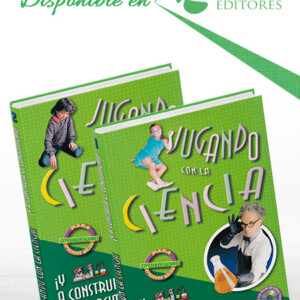 Jugando Con La Ciencia 2 Vols con CD-ROM, una propuesta educativa que combina explicación teórica y práctica mediante juegos científicos.