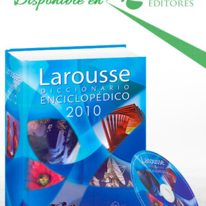 Larousse Diccionario Enciclopédico Edición 2010 con CD-ROM