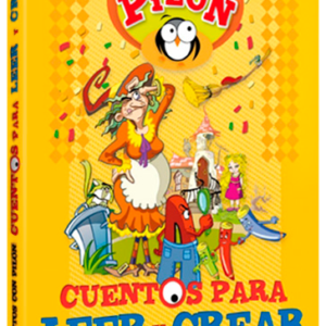 Cuentos con Pilón Cuentos para Leer y Crear