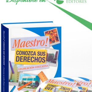 Maestro! Conozca sus Derechos Legislación Educativa con CD-ROM