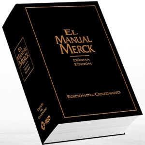 El Manual Merck de Diagnóstico y Tratamiento. Décima Edición