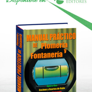 Manual Práctico de Plomería y Fontanería