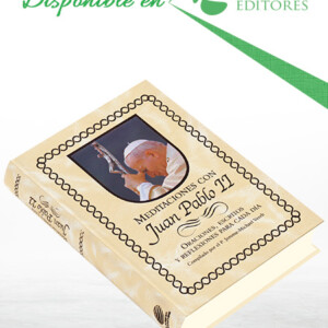 Meditaciones con Juan Pablo II