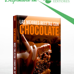 Las Mejores Recetas con Chocolate