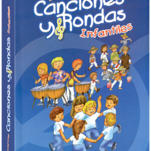 Las Mejores Canciones y Rondas Infantiles con 2 CDs Audio