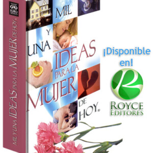Mil y Una Ideas para la Mujer de Hoy