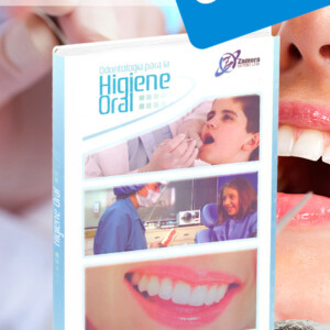 Odontología para la Higiene Oral