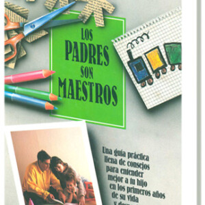 Los Padres Son Maestros