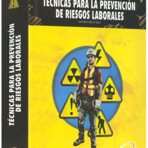 Técnicas para la Prevención de Riesgos Laborales