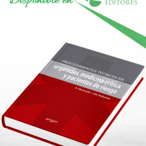 Procedimientos Técnicos en Urgencias, Medicina Crítica y Pacientes de Riesgo